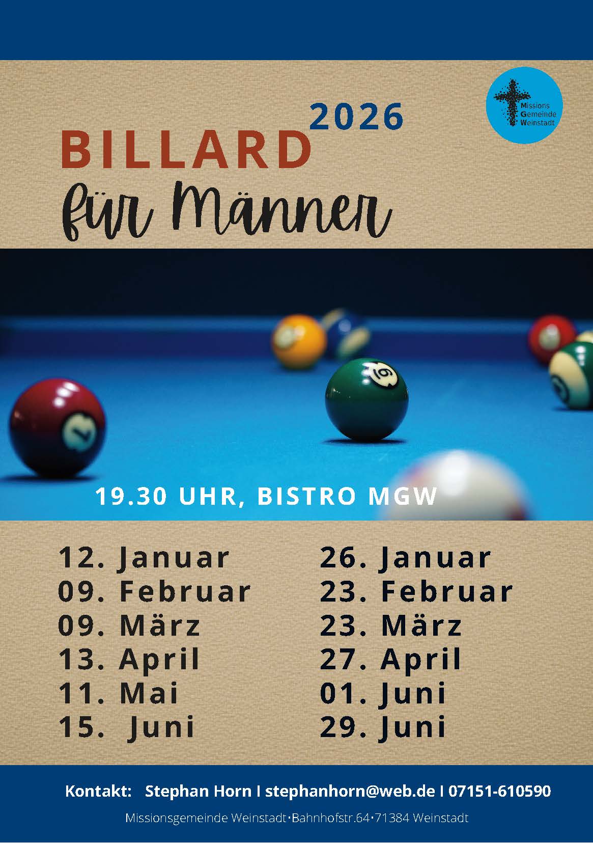 Billard für Männer 1. Halbjahr 2026 jeweils um 19:30 Uhr.