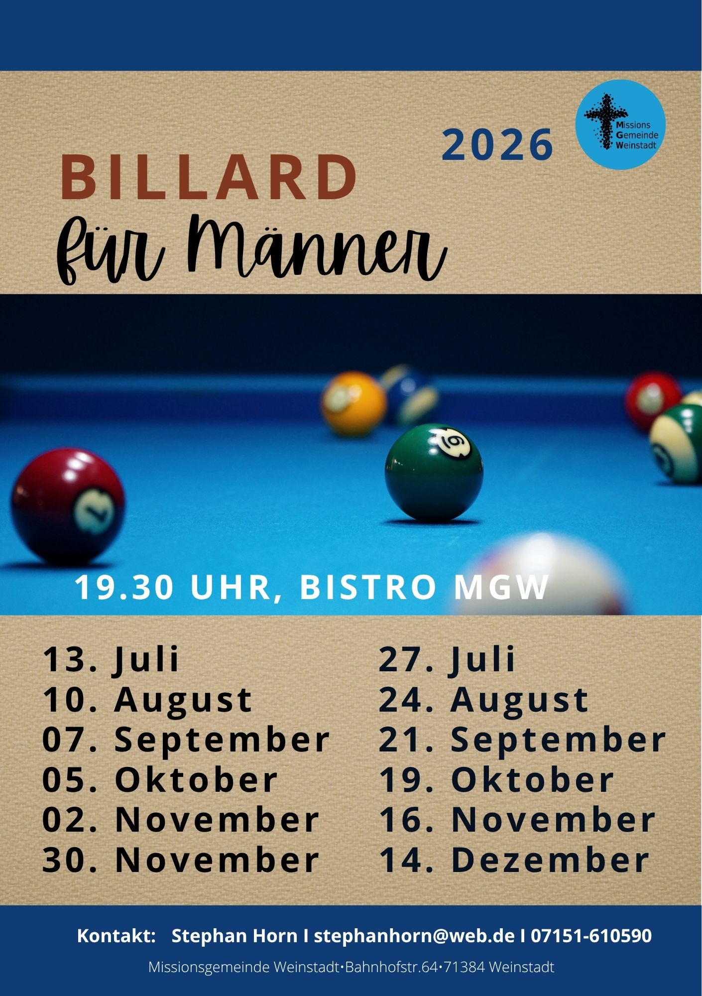 Billard für Männer 2. Halbjahr 2026 jeweils um 19:30 Uhr.