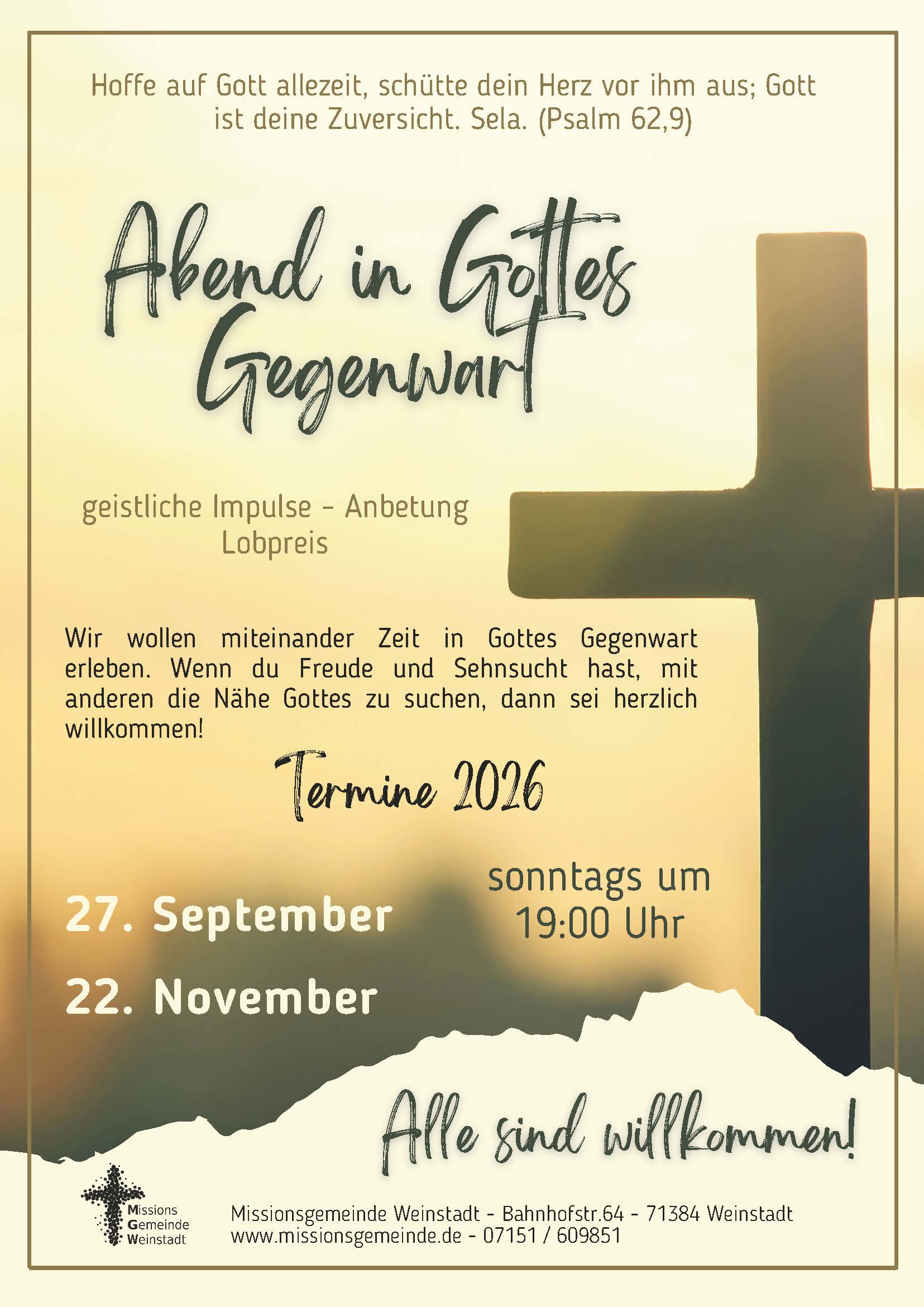 Herzliche Einladung zum Abend in Gottes Gegenwart am So. 27. September 2026 um 19:00 Uhr.