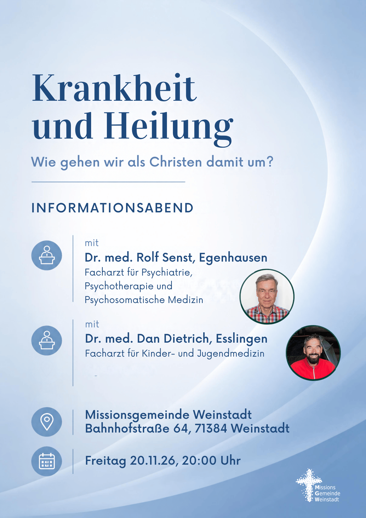 Informationsabend ‚Krankheit  und Heilung – Wie gehen wir als Christen damit um?‘ am Fr. 20. November 2026 um 20:00 Uhr